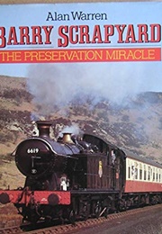 Barry Scrapyard: The Preservation Miracle (Warren, Alan)