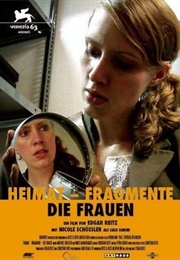 Heimat Fragments: The Women (2005)