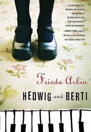 Hedwig and Berti (Frieda Arkin)