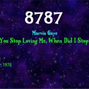 #7365 When Did You Stop Loving Me, When Did I Stop Loving You by Marvin Gaye