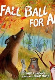 A Fall Ball for All (Jamie Swenson)