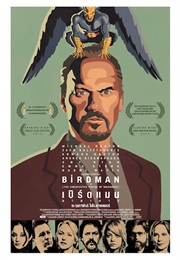 Birdman or (The Unexpected Virtue of Ignorance) - Martin Hernandez & Aaron Glascock (2014)