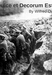 Dulce Et Decorum Est (Owen, Wilfred)