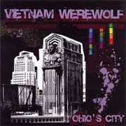 Vietnam Werewolf - Ohio's City