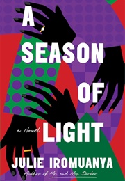 A Season of Light (Julie Iromuanya)