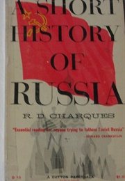 A Short History of Russia (RD Charques)