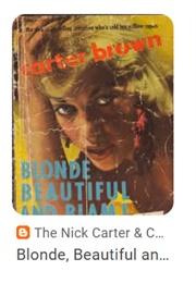 Blonde, Beautiful, and - Blam! (Carter Brown)