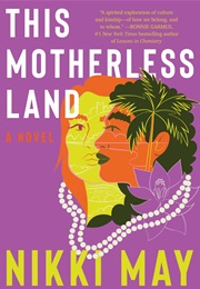 This Motherless Land (Nikki May)