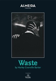 Waste (Barker, Harley Granville)