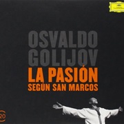 La Pasión Según San Marcos (Osvaldo Golijov)
