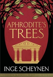 Aphrodite's Trees (Inge Scheynen)