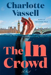 The in Crowd (Charlotte Vassell)
