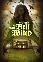 The Mark of the Bell Witch (2020)