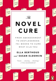 The Novel Cure (Ella Berthoud & Susan Elderkin)