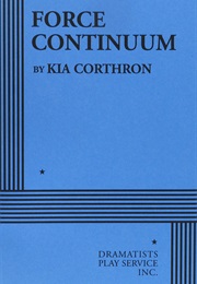 Force Continuum (Kia Corthron)
