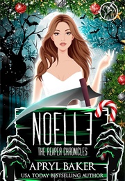 Noelle (Apryl Baker)
