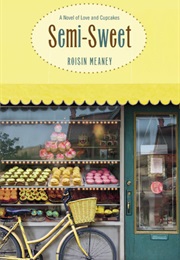 Semi-Sweet (Roisin Meaney)