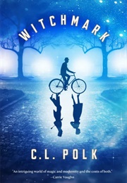 Witchmark (The Kingston Cycle #1) (C.L. Polk)