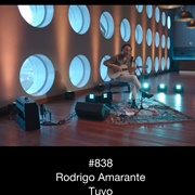 #621 Tuyo by Rodrigo Amarante
