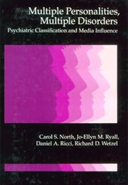 Multiple Personalities, Multiple Disorders (North)