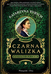 Wszystko Dla Ciebie (Katarzyna Ryrych)