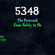 #8758 Come Softly to Me by the Fleetwoods