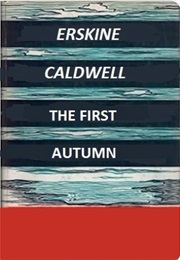 The First Autumn (Erskine Caldwell)