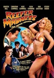Reefer Madness: The Movie Musical (2005)