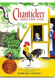 Chanticleer and the Fox (Barbara Cooney)