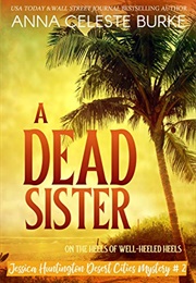 A Dead Sister (Anna Celeste Burke)