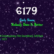 #8952 Nobody Does It Better by Carly Simon