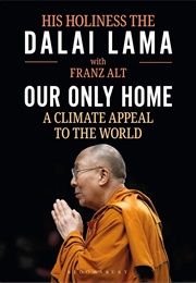 Our Only Home: A Climate Appeal to the World (Dalai Lama)