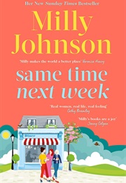 Same Time Next Week (Milly Johnson)