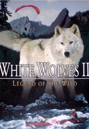 White Wolves II: Legend of the Wild (1996)