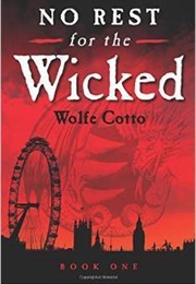 No Rest for the Wicked (Wolfe Cotto)