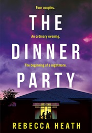 The Dinner Party (Rebecca Heath)