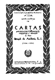 Cartas, Informações, Fragmentos Históricos E Sermões Do Padre José De Anchieta (José De Anchieta)