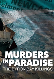Murders in Paradise: The Bryon Bay Killings (2025)