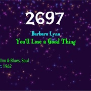 #8045 You'll Lose a Good Thing by Barbara Lynn