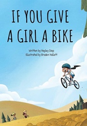 If You Give a Girl a Bike (Hayley Diep)