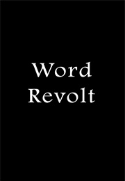 Word Revolt (Todd Rykaczewski)