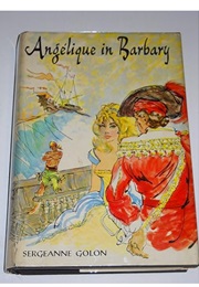 Angelique in Barbary (Sergeanne Golon)