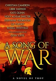 A Song of War: A Novel of Troy (Kate Quinn)