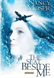 The Seat Beside Me (Nancy Moser)