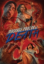 Massage Parlor of Death (2015)