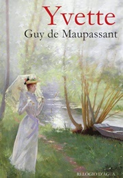 Yvette (Guy De Maupassant)