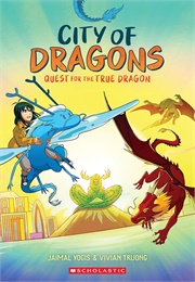 Quest for the True Dragon (Jaimas Yogis)