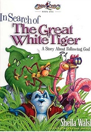 In Search of the Great White Tiger (Sheila Walsh)