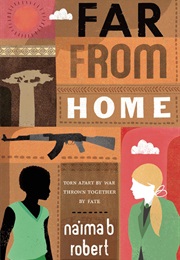 Far From Home (Na'ima B. Robert)