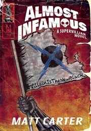 Almost Infamous (Matt Carter)